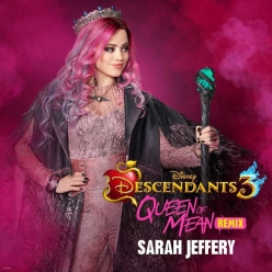 Sarah Jeffery - Queen Of Mean (From Descendants 3-Cloudxcity Remix)